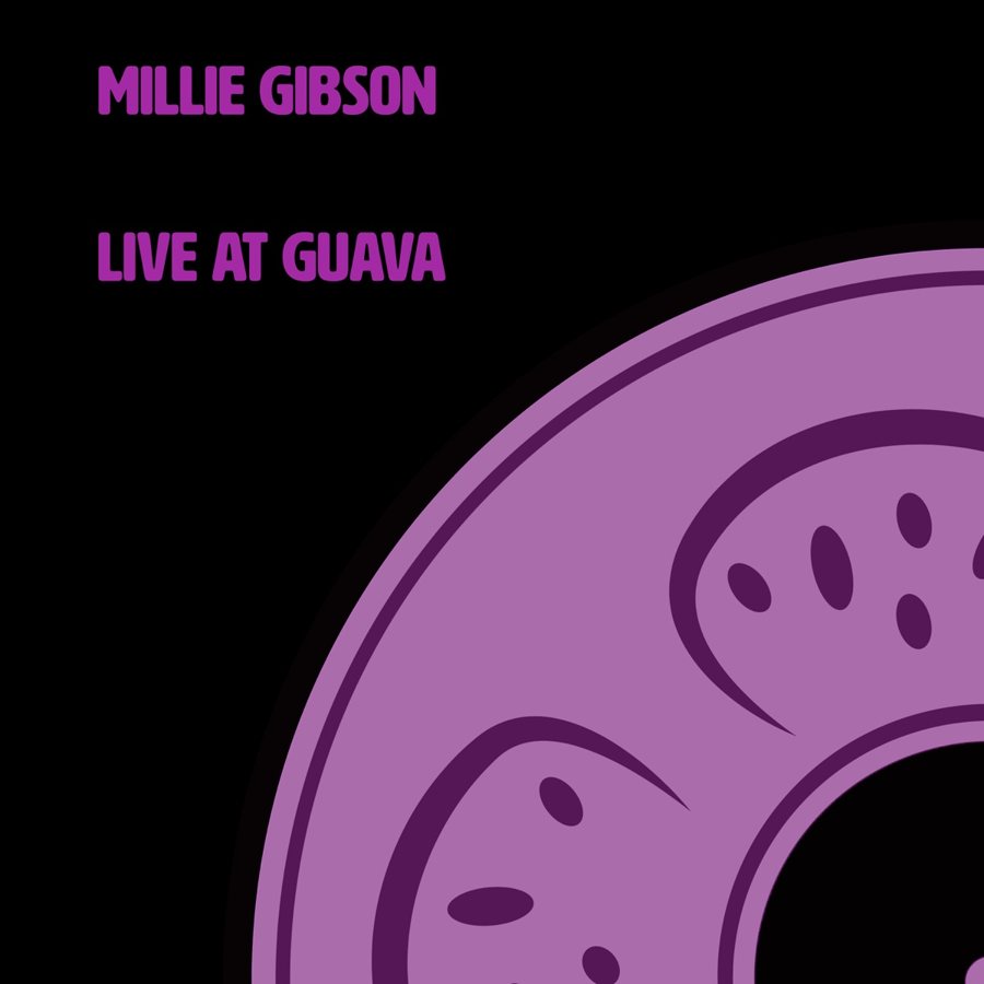 Millie Gibson — Live at Guava cover art
